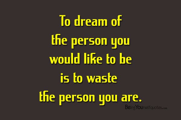 To dream of the person you would like to