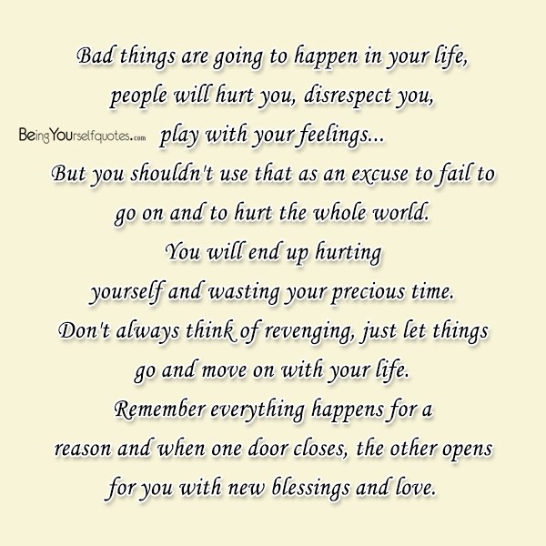 Bad things are going to happen in your life