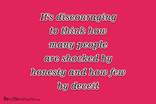 It’s discouraging to think how many people are