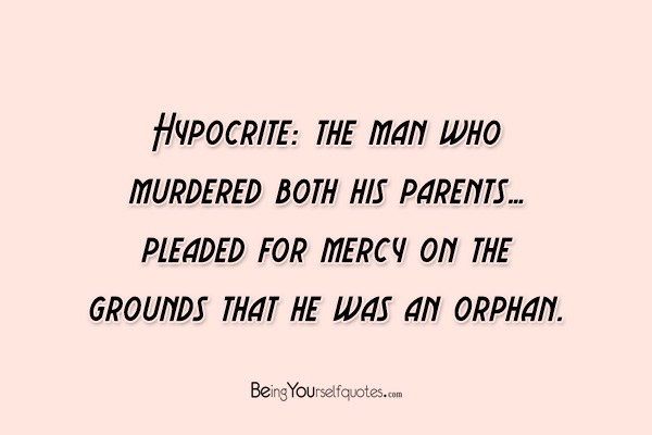 Hypocrite the man who murdered both his parent pleaded for mercy on the grounds